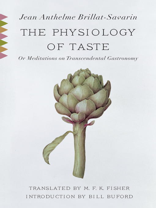 Title details for The Physiology of Taste by Jean Anthelme Brillat-Savarin - Available